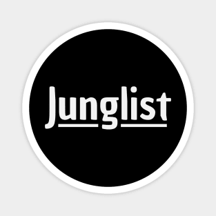 Junglist Magnet